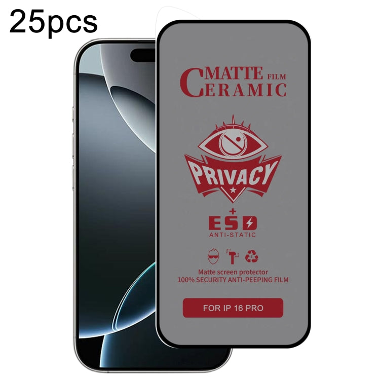 For iPhone 16 Pro 25pcs Full Coverage Frosted Privacy Ceramic Film - iPhone 16 Pro Tempered Glass by PMC Jewellery | Online Shopping South Africa | PMC Jewellery | Buy Now Pay Later Mobicred